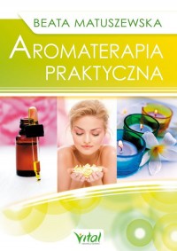 Aromaterapia praktyczna - okładka książki