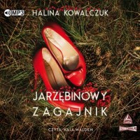 Jarzębinowy zagajnik (CD mp3) - pudełko audiobooku