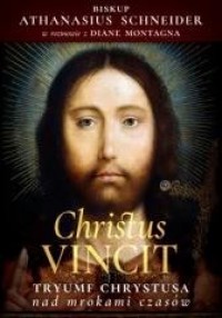 Christus Vincit. Tryumf Chrystusa - okładka książki