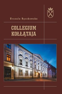 Collegium Kołłątaja - okładka książki