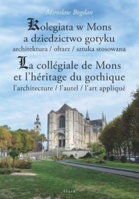Kolegiata w Mons a dziedzictwo - okładka książki