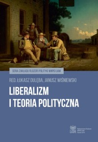 Liberalizm i teoria polityczna - okładka książki