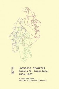 Lwowskie czwartki Romana W. Ingardena - okładka książki