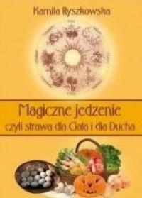 Magiczne jedzenie, czyli strawa - okładka książki