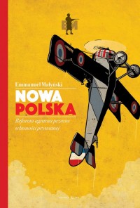 Nowa Polska. Reforma agrarna przeciwko - okładka książki