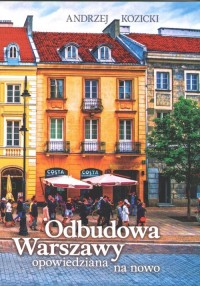 Odbudowa Warszawy opowiedziana - okładka książki