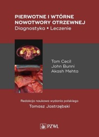 Pierwotne i wtórne nowotwory otrzewnej. - okładka książki