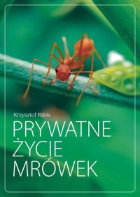 Prywatne życie mrówek - okładka książki