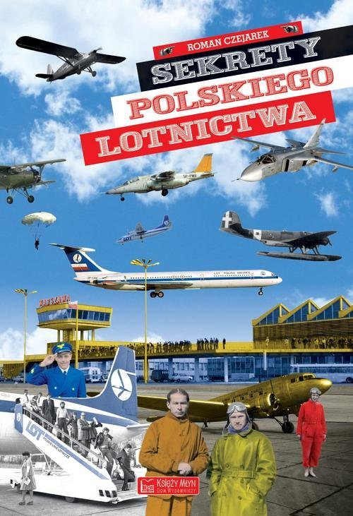 powiększ Sekrety polskiego lotnictwa - okładka książki