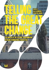 Telling the Great Change. The Process - okładka książki