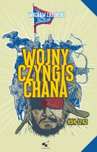 Wojny Czyngis Chana 1194-1242 - okładka książki