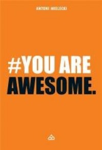 #You are Awesome - okładka książki