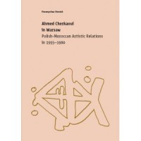 Ahmed Cherkaoui in Warsaw. Polish-Maroccan - okładka książki