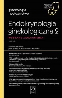 Endokrynologia ginekologiczna 2. - okładka książki