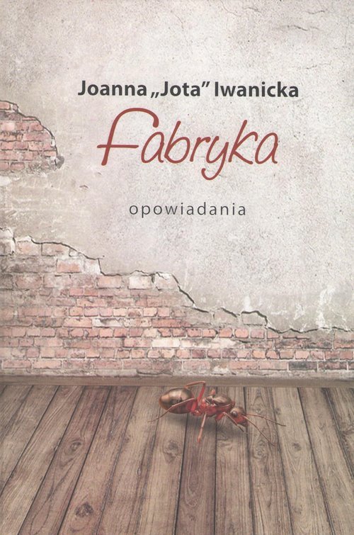 Fabryka. Opowiadania - okładka książki