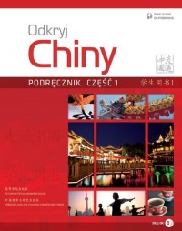 Odkryj Chiny. Podręcznik cz. 1 - okładka podręcznika