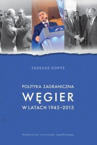 Polityka zagraniczna Węgier w latach - okładka książki