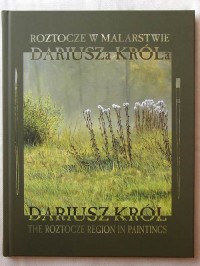 Roztocze w malarstwie Dariusza - okładka książki