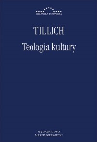 Teologia kultury. Seria: Biblioteka - okładka książki