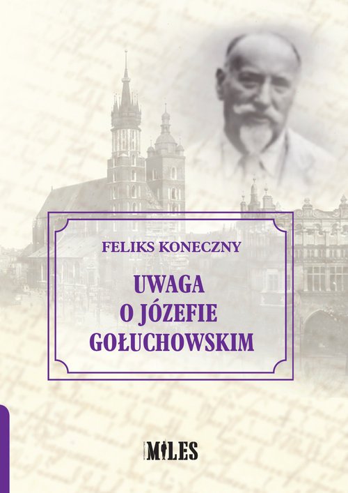 powiększ Uwaga o Józefie Gołuchowskim - okładka książki