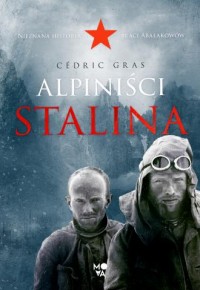 Alpiniści Stalina - okładka książki