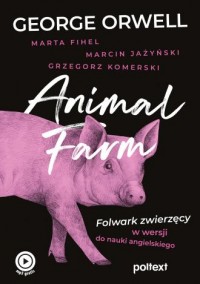 Animal Farm. Folwark zwierzęcy - okładka podręcznika