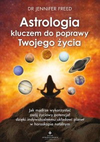 Astrologia kluczem do poprawy Twojego - okładka książki