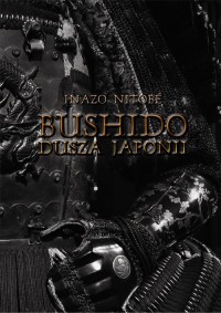 Bushido. Dusza Japonii - okładka książki