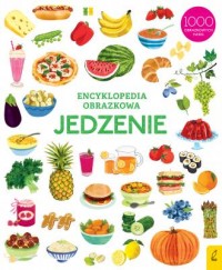 Encyklopedia obrazkowa. Jedzenie - okładka książki