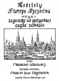 Kościoły starego Szczecina, czyli - okładka książki