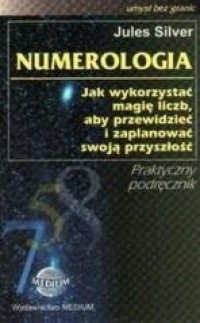 Numerologia. Jak wykorzystać magię - okładka książki