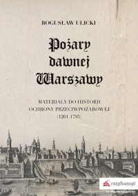 Pożary dawnej Warszawy. Materiały - okładka książki