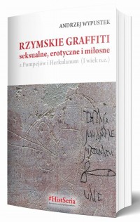 Rzymskie graffiti seksualne, erotyczne - okładka książki