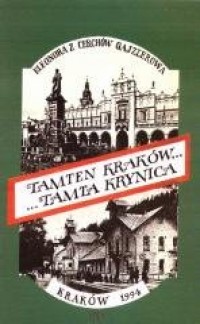 Tamten Kraków... Tamta Krynica - okładka książki