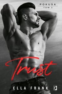 Trust. Pokusa. Tom 3 - okładka książki