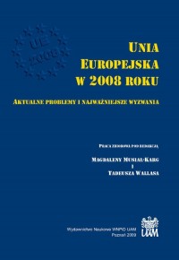 Unia Europejska w 2008 roku. Aktualne - okładka książki