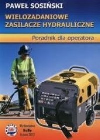 Wielozadaniowe zasilacze hydrauliczne. - okładka książki