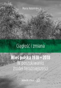 Wieś polska 1918-2018. W poszukiwaniu - okładka książki