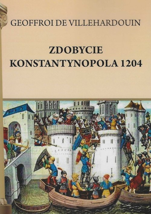 powiększ Zdobycie Konstantynopola 1204 - okładka książki