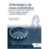 Zmieniająca się Unia Europejska. - okładka książki