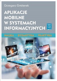 Aplikacje mobilne w systemach informacyjnych - okładka książki