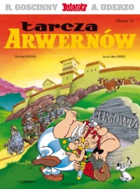 Asteriks Tarcza Arwernów. Album - okładka książki