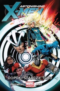 Astonishing X-Men. Tom 3. Dopóki - okładka książki
