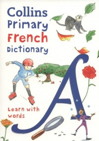 Collins Primary French Dictionary: - okładka książki