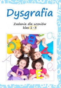 Dysgrafia. Zadania dla uczniów - okładka podręcznika