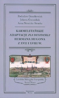 Karmelitańskie adaptacje Pia Desideria - okładka książki