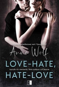Love - Hate, Hate - Love - okładka książki