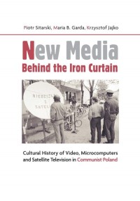 New Media Behind the Iron Curtain. - okładka książki