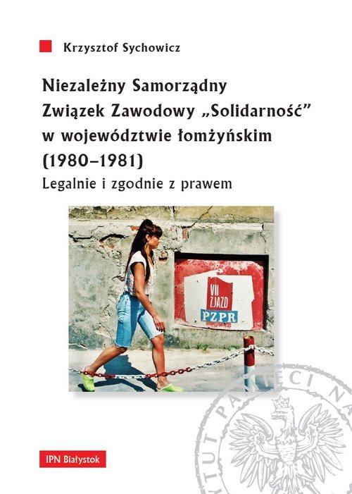 powiększ Niezależny Samorządny Związek Zawodowy - okładka książki