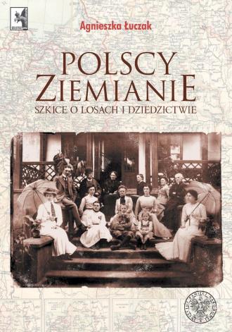 powiększ Polscy ziemianie. Szkice o losach - okładka książki